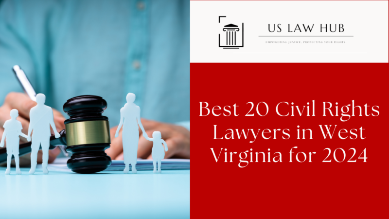 Civil Rights Lawyers in West Virginia