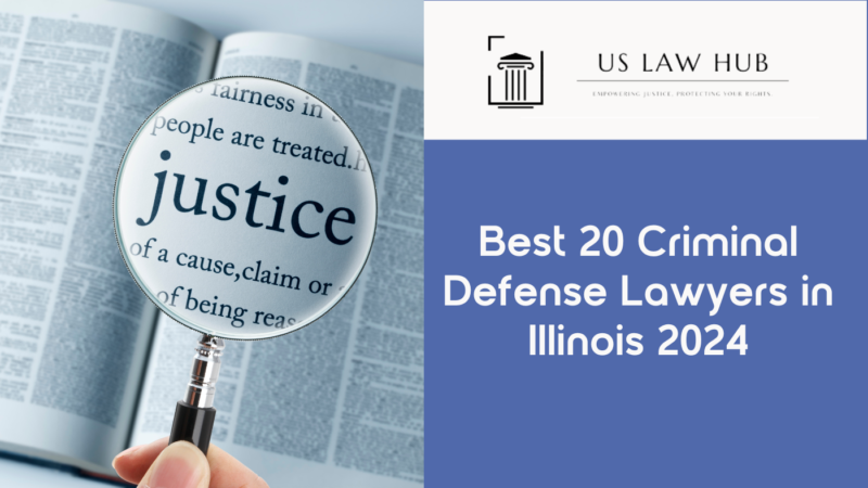 Criminal Defense Lawyers in Illinois