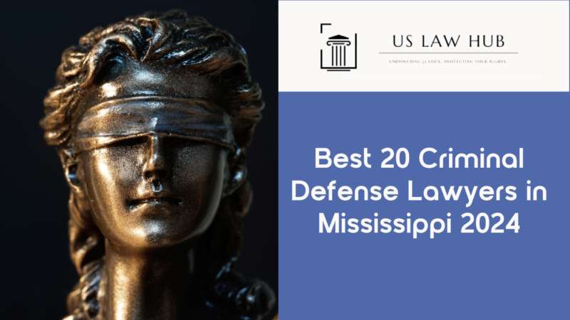 Criminal Defense Lawyers in Mississippi