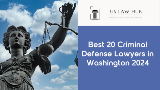 Criminal Defense Lawyers in Washington