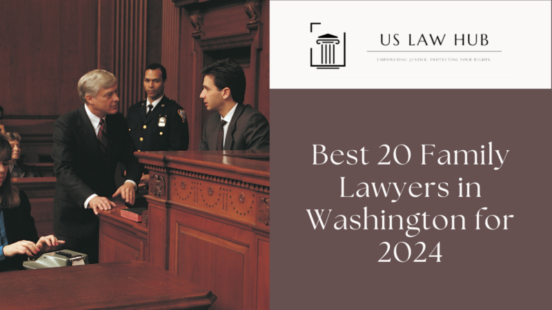 Family Lawyers in Washington